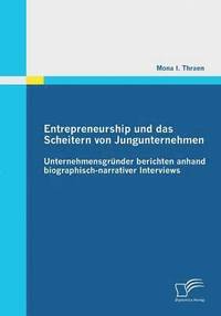 bokomslag Entrepreneurship und das Scheitern von Jungunternehmen