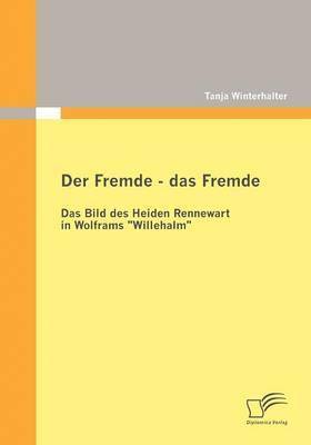 bokomslag Der Fremde - das Fremde