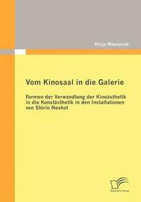 bokomslag Vom Kinosaal in die Galerie