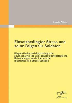 bokomslag Einsatzbedingter Stress Und Seine Folgen Fur Soldaten