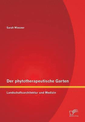 bokomslag Der phytotherapeutische Garten