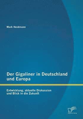 Gigaliner in Deutschland und Europa
