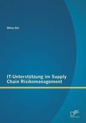 IT-Untersttzung im Supply Chain Risikomanagement 1