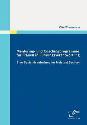 bokomslag Mentoring- und Coachingprogramme fr Frauen in Fhrungsverantwortung