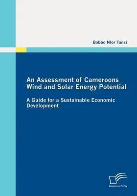 An Assessment of Cameroons Wind and Solar Energy Potential 1