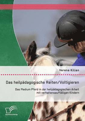 bokomslag Das heilpdagogische Reiten/ Voltigieren