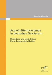 bokomslag Arzneimittelrückstände in deutschen Gewässern