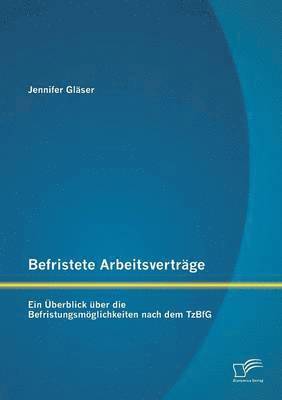 Befristete Arbeitsvertrge 1