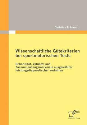 Wissenschaftliche Gtekriterien bei sportmotorischen Tests 1