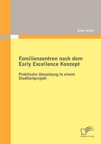 bokomslag Familienzentren nach dem Early Excellence Konzept