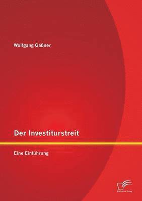 Der Investiturstreit 1