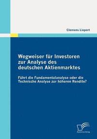 bokomslag Wegweiser fr Investoren zur Analyse des deutschen Aktienmarktes