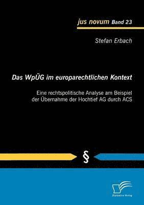 Das WpG im europarechtlichen Kontext 1