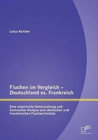 bokomslag Fluchen im Vergleich - Deutschland vs. Frankreich