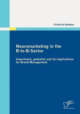 bokomslag Neuromarketing in the B-to-B-Sector