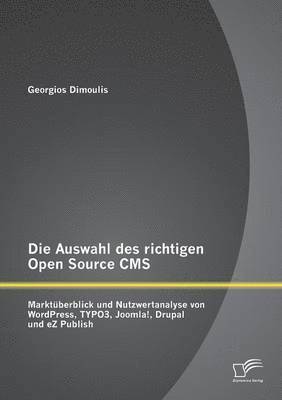 Georgios Dimoulis - Auswahl des richtigen Open Source CMS, Häftad