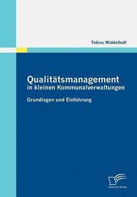 bokomslag Qualittsmanagement in kleinen Kommunalverwaltungen