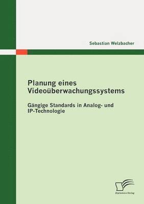 Planung eines Videoberwachungssystems 1