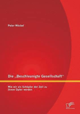 bokomslag "Beschleunigte Gesellschaft