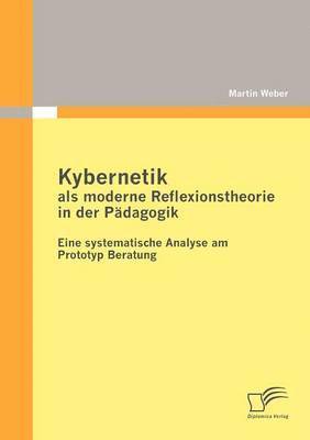 bokomslag Kybernetik als moderne Reflexionstheorie in der Padagogik