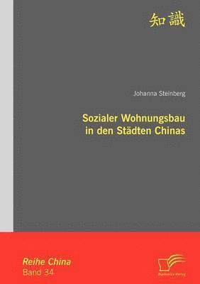 bokomslag Sozialer Wohnungsbau in den Städten Chinas