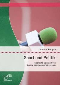 bokomslag Sport und Politik