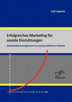 bokomslag Erfolgreiches Marketing fr soziale Einrichtungen