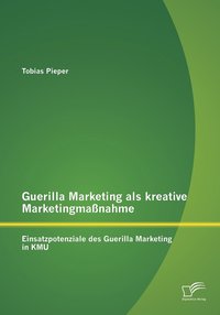 bokomslag Guerilla Marketing als kreative Marketingmanahme