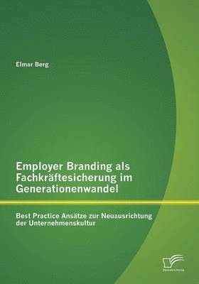 bokomslag Employer Branding als Fachkrftesicherung im Generationenwandel