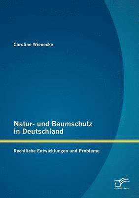 Natur- und Baumschutz in Deutschland 1