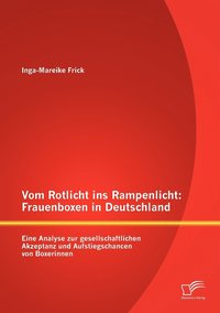 bokomslag Vom Rotlicht ins Rampenlicht