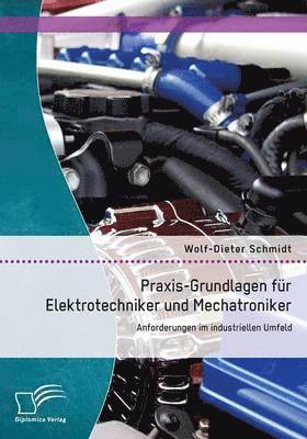 bokomslag Praxis-Grundlagen fr Elektrotechniker und Mechatroniker