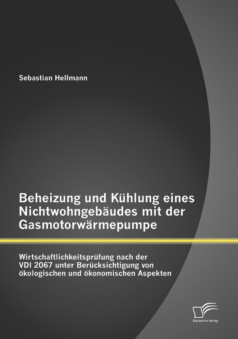 Beheizung und Khlung eines Nichtwohngebudes mit der Gasmotorwrmepumpe 1