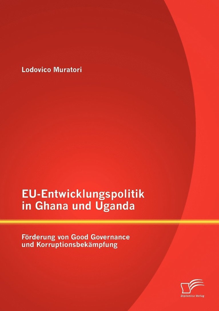 EU-Entwicklungspolitik in Ghana und Uganda 1