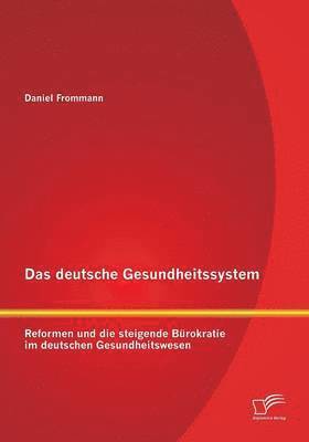 Daniel Frommann - deutsche Gesundheitssystem, Häftad