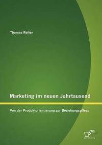 bokomslag Marketing im neuen Jahrtausend
