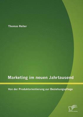 Marketing im neuen Jahrtausend 1