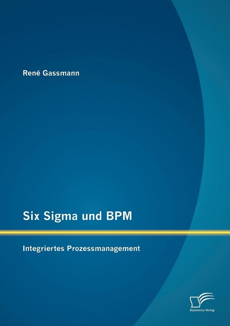 Six Sigma Und BPM 1