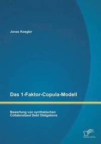 bokomslag Das 1-Faktor-Copula-Modell