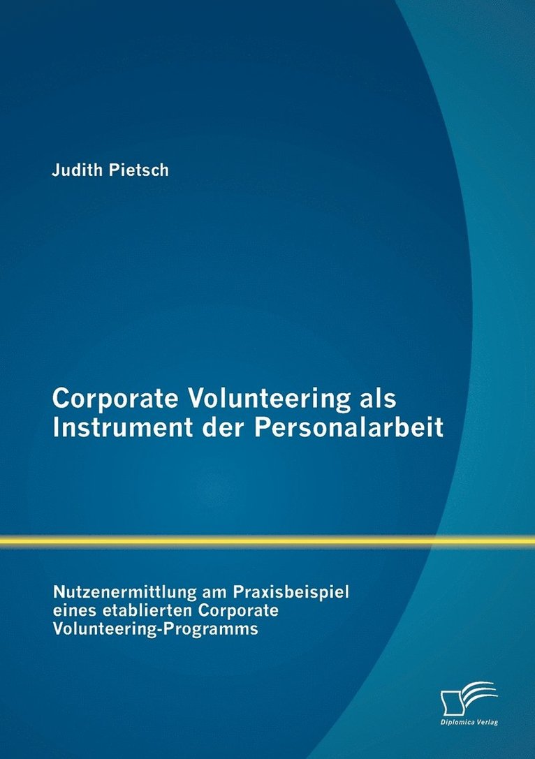 Corporate Volunteering als Instrument der Personalarbeit 1