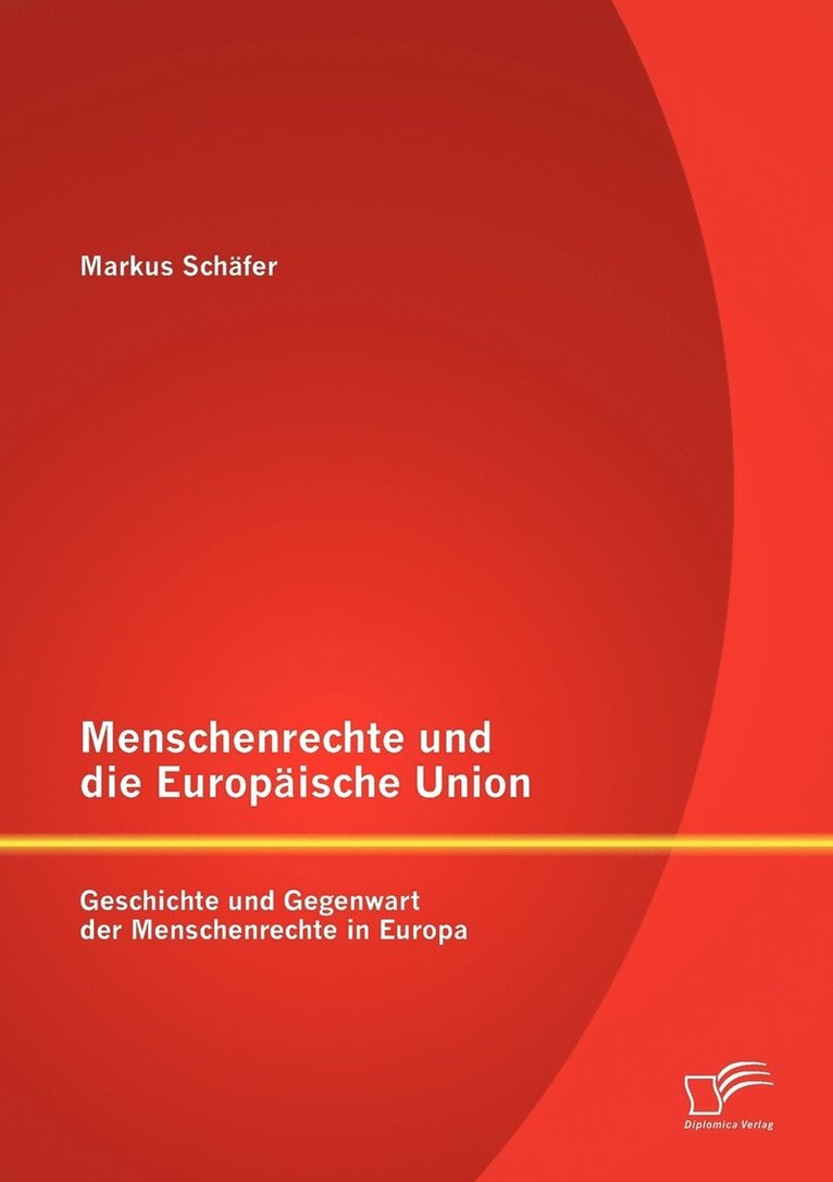 Menschenrechte und die Europische Union 1