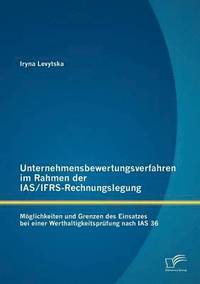 bokomslag Unternehmensbewertungsverfahren im Rahmen der IAS/IFRS-Rechnungslegung