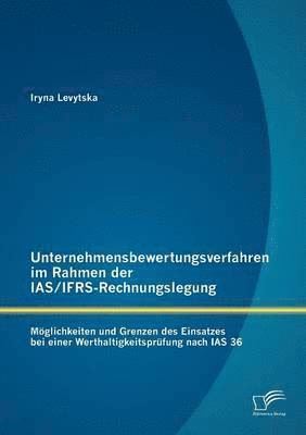 bokomslag Unternehmensbewertungsverfahren im Rahmen der IAS/IFRS-Rechnungslegung