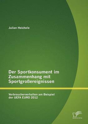 Sportkonsument im Zusammenhang mit Sportgroßereignissen