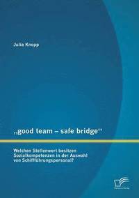 bokomslag &quot;good team - safe bridge