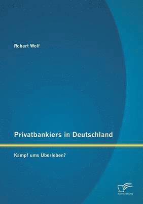 bokomslag Privatbankiers in Deutschland