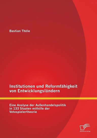 bokomslag Institutionen und Reformfhigkeit von Entwicklungslndern