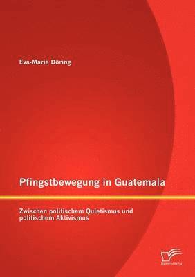 bokomslag Pfingstbewegung in Guatemala