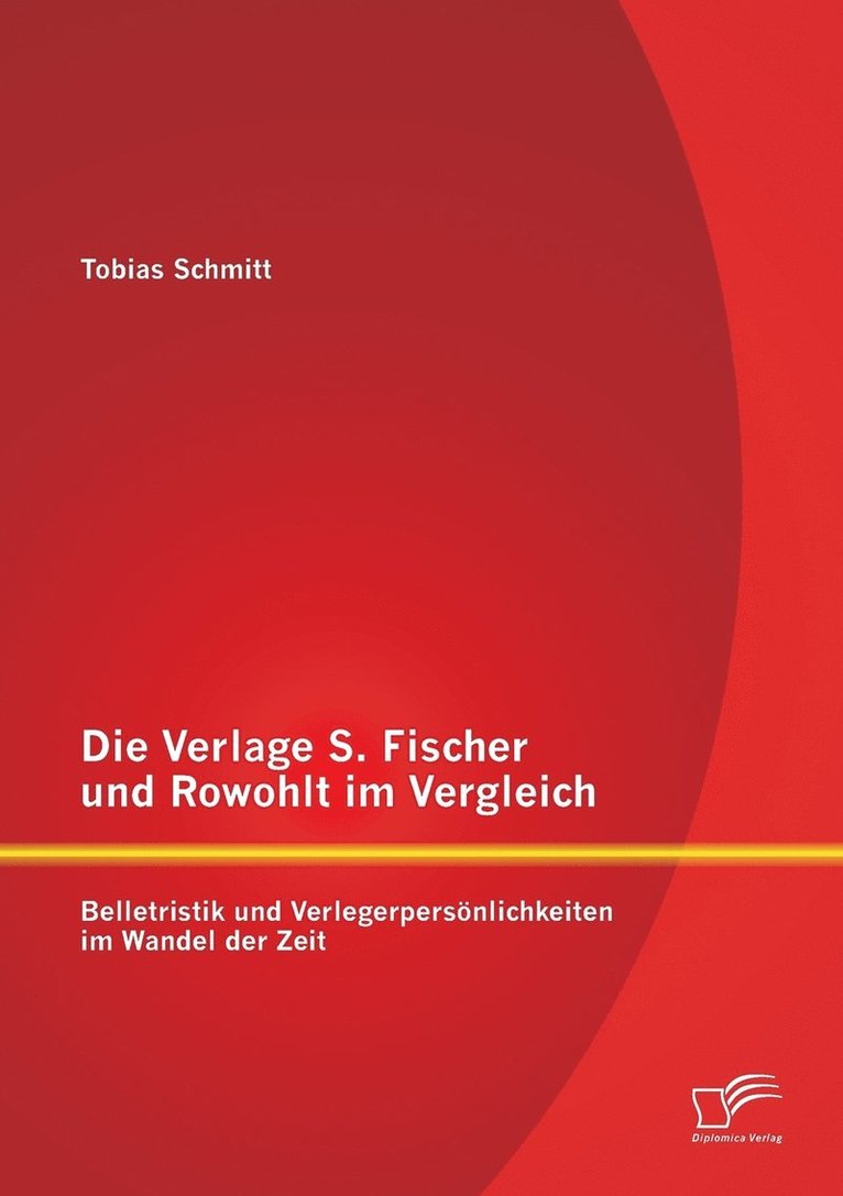 Die Verlage S. Fischer und Rowohlt im Vergleich 1