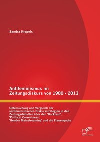 bokomslag Antifeminismus im Zeitungsdiskurs von 1980 - 2013